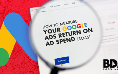 How To Measure Your Google Ads Return on Ad Spend (ROAS)