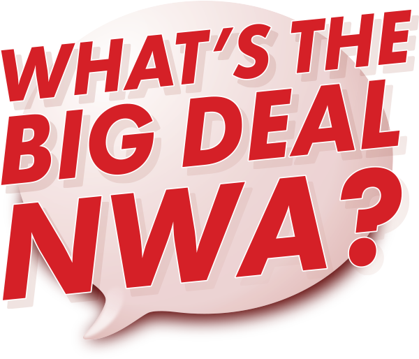 What’s the big deal NWA?